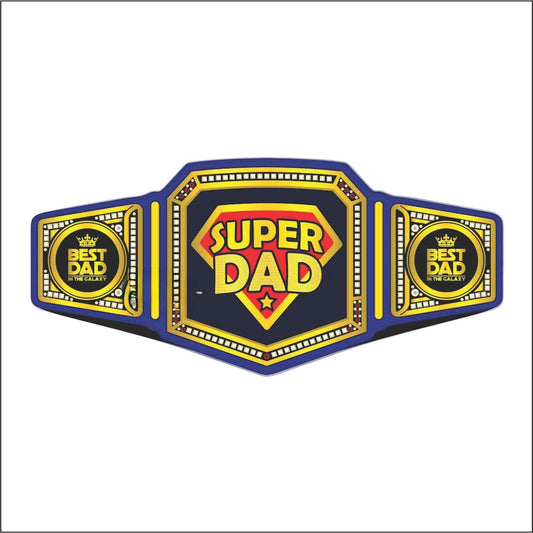 Super Dad Championship Belt Fathers Day Gift