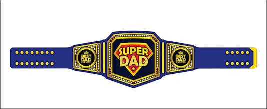 Super Dad Championship Belt Fathers Day Gift