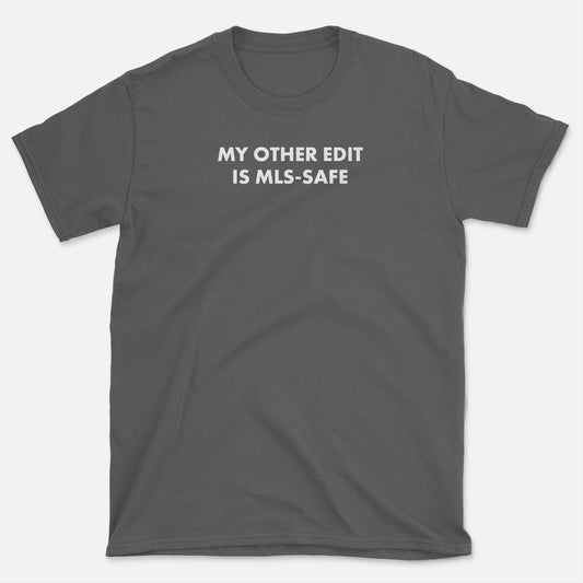MLS Safe T-Shirt
