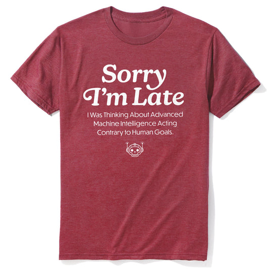 Sorry I'm Late I Was Thinking About Advanced Machine Intelligence Funny Usa-Made Signature T-Shirt in Red - Front View