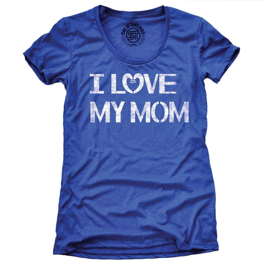 Women's I Love My Mom Cute Mother's Day Graphic T-Shirt | Vintage New Parents Tee | Solid Threads