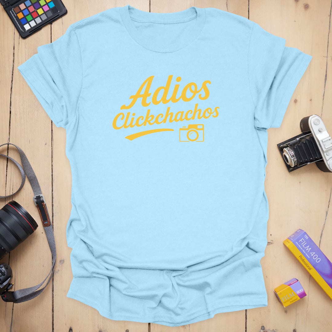 T-Shirt With Adios Clickchachos Photographer Design