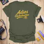 T-Shirt With Adios Clickchachos Photographer Design