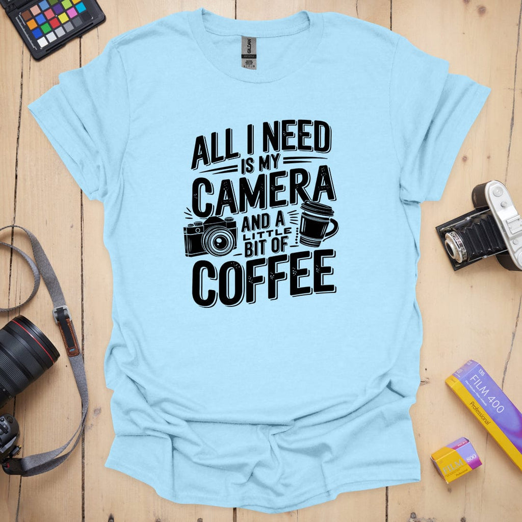 T-Shirt With Photographer-Inspired All I Need Graphic