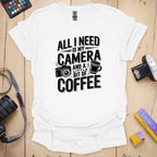 T-Shirt With Photographer-Inspired All I Need Graphic