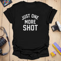 T-Shirt for Photographers With Another Shot Graphic