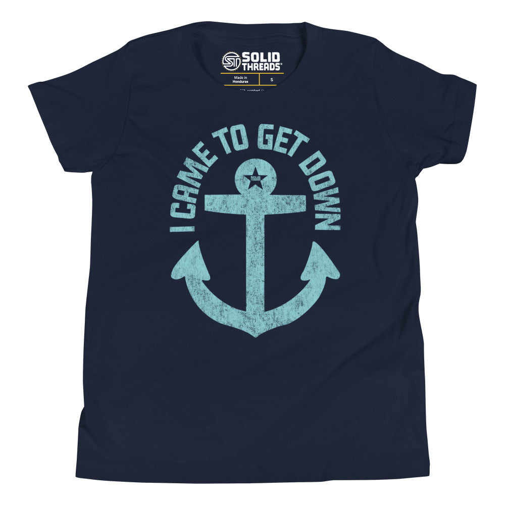 Youth I Came To Get Down Retro Extra Soft T-Shirt | Funny Anchor Kids Tee | Solid Threads