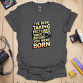 T-Shirt for Experienced Photographers Before You Design