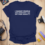 Cut Off Their Heads T-Shirt