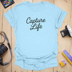 T-Shirt With Capture Life Photography Script Design