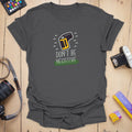 T-Shirt With Film Roll Design and Positive Message