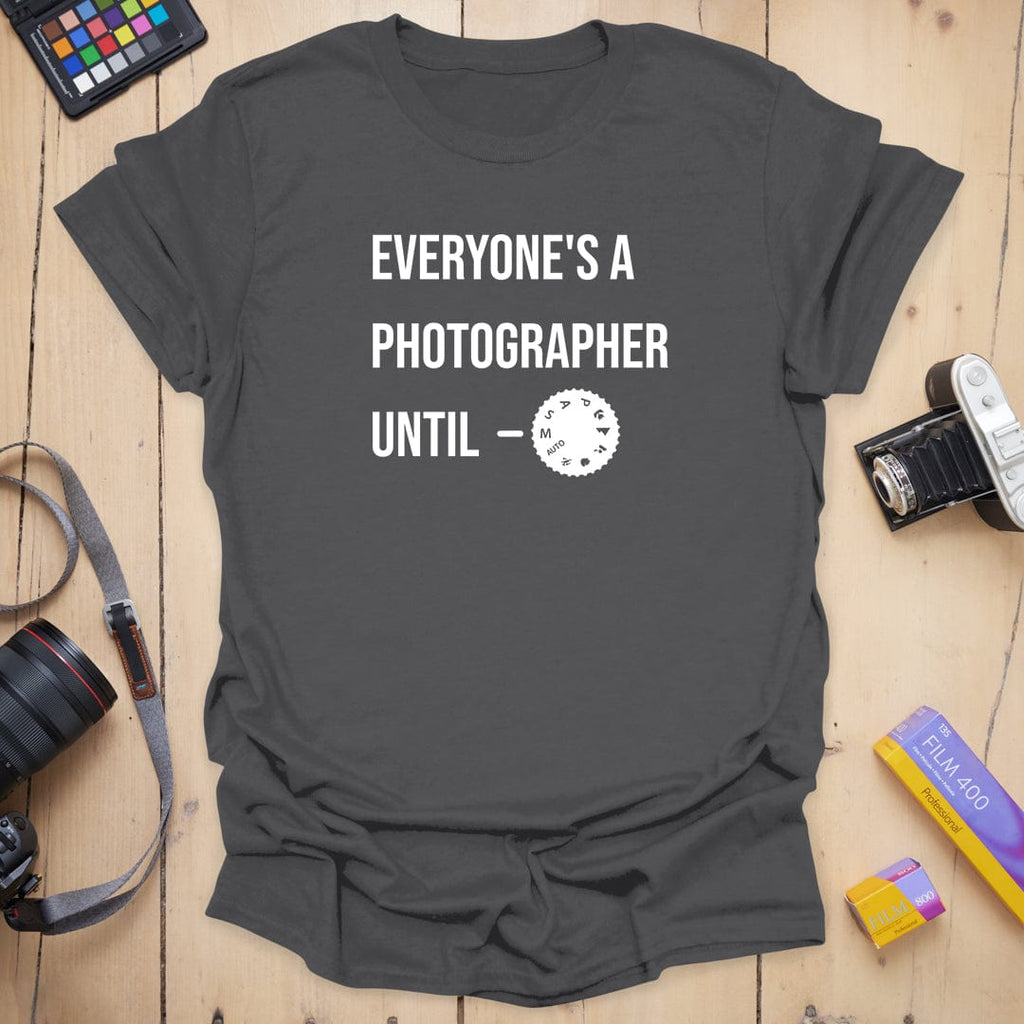 T-Shirt With Everyone Manual Mode Photography Design