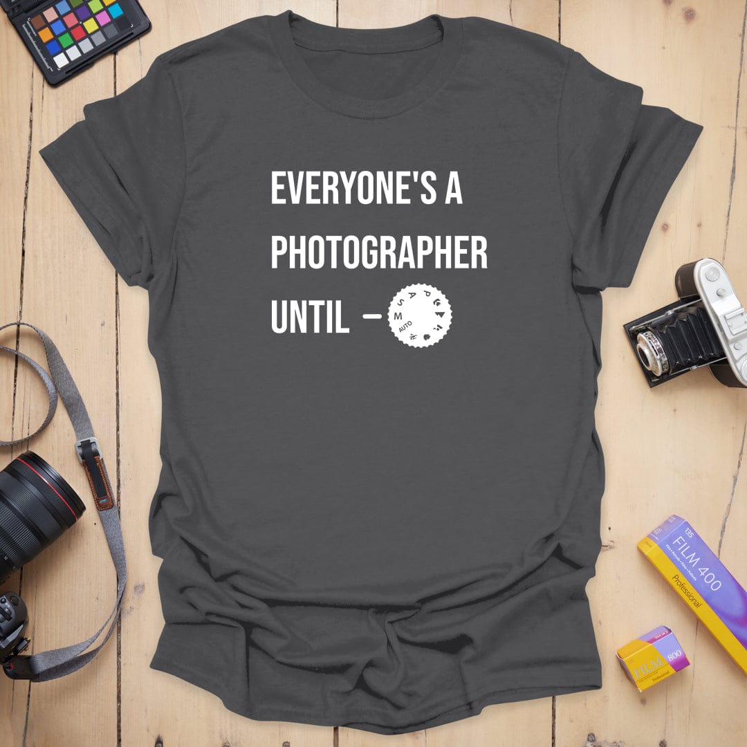 T-Shirt With Everyone Manual Mode Photography Design