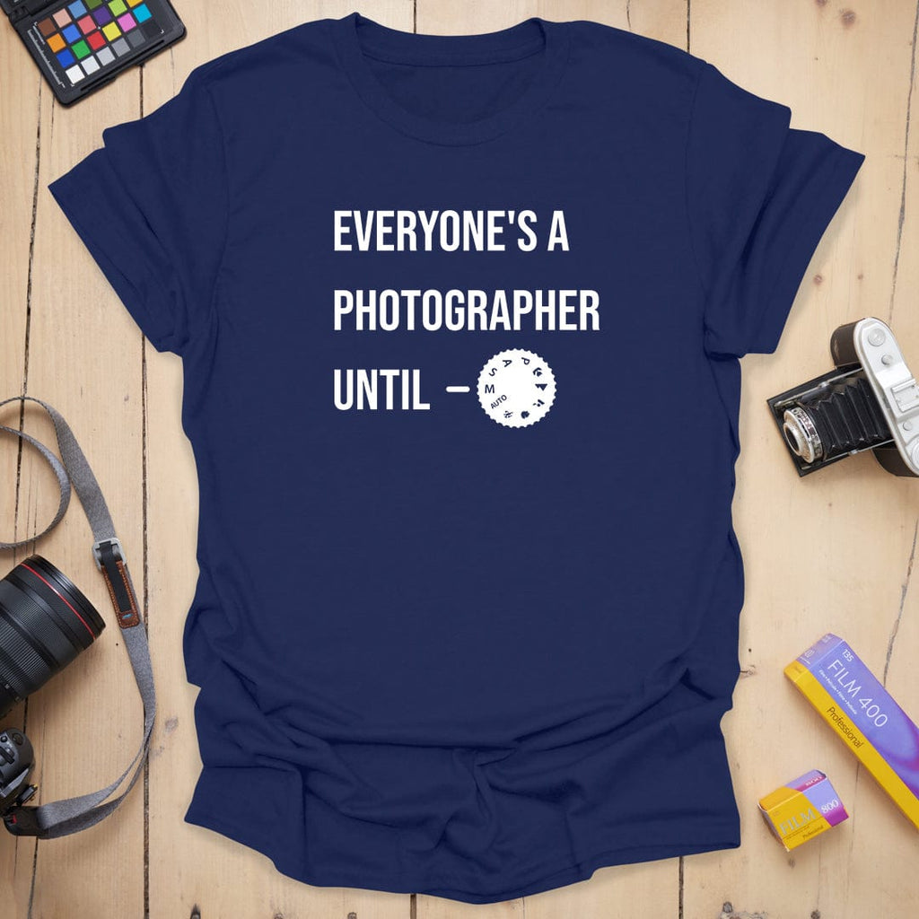 T-Shirt With Everyone Manual Mode Photography Design