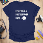 T-Shirt With Everyone Manual Mode Photography Design