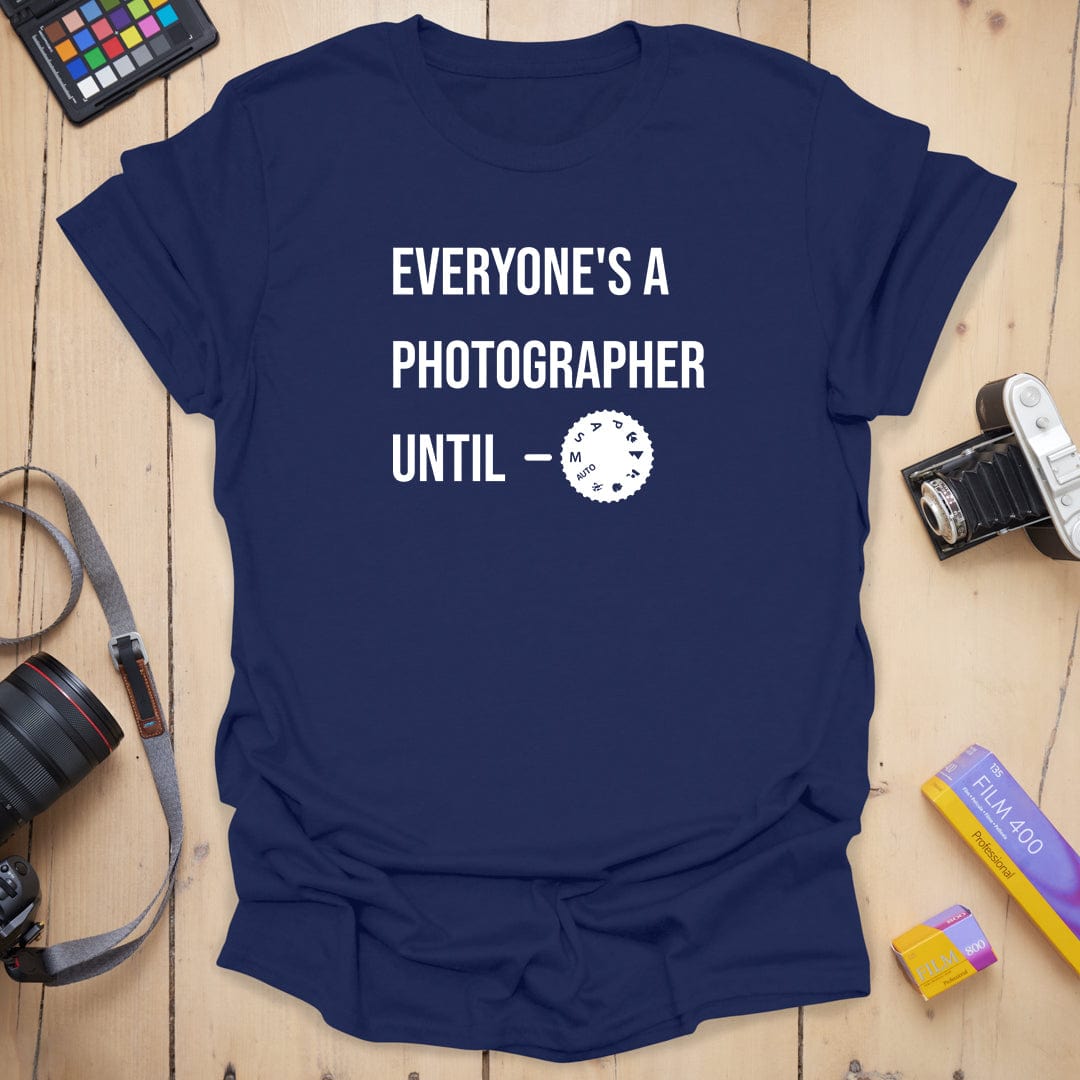 T-Shirt With Everyone Manual Mode Photography Design