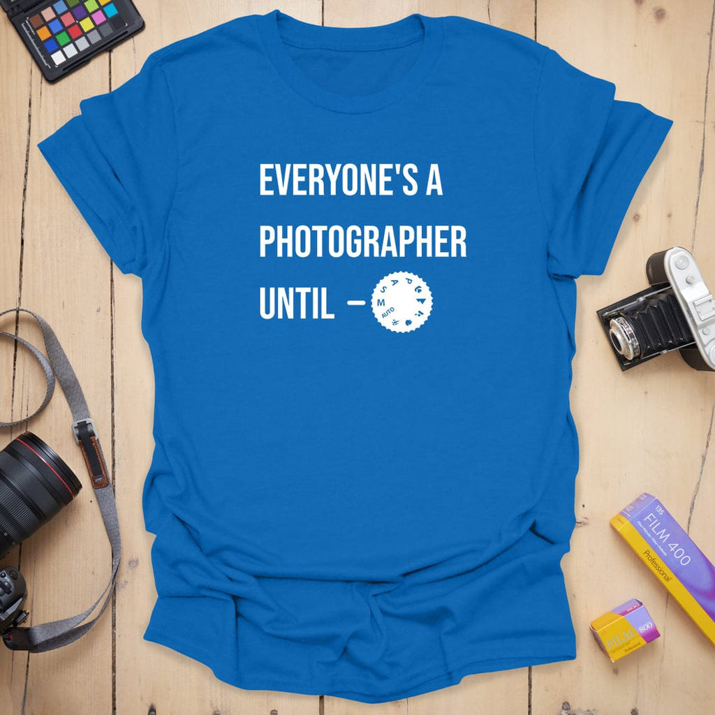 T-Shirt With Everyone Manual Mode Photography Design