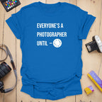 T-Shirt With Everyone Manual Mode Photography Design