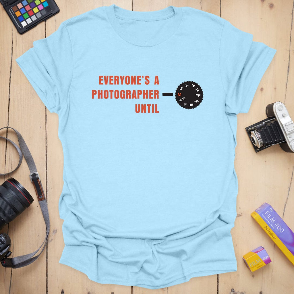 T-Shirt Everyone 2.0 Manual Mode Photographer Design