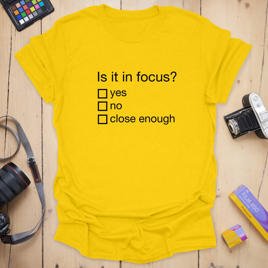 T-Shirt Is It in Focus Photography Humor