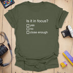 T-Shirt Is It in Focus Photography Humor