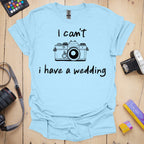 Wedding Photographer T-Shirt for Busy Weekends