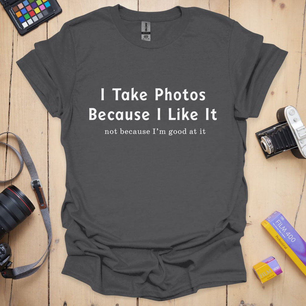 T-Shirt With Humorous Photography Quote