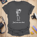 T-Shirt for Photographers Who Need One More Shot