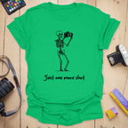 T-Shirt for Photographers Who Need One More Shot