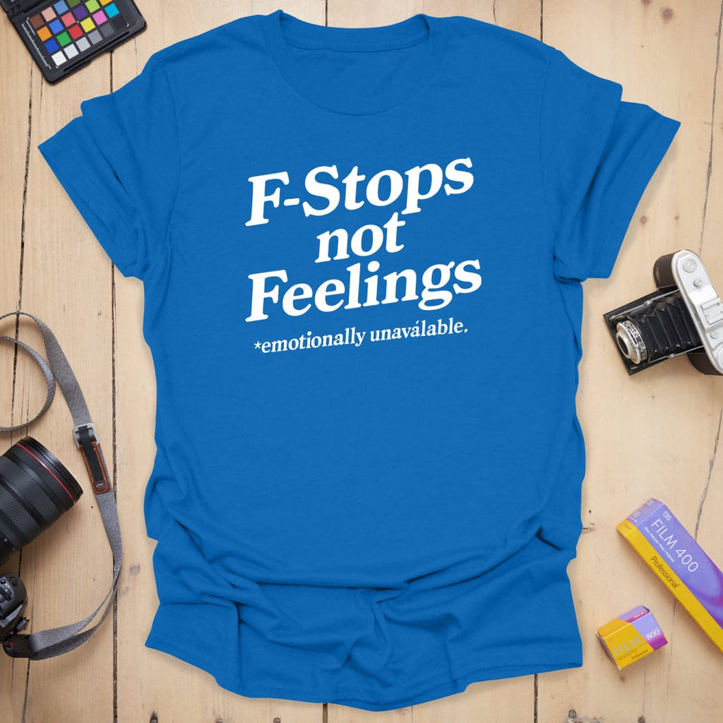Not Feelings T-Shirt