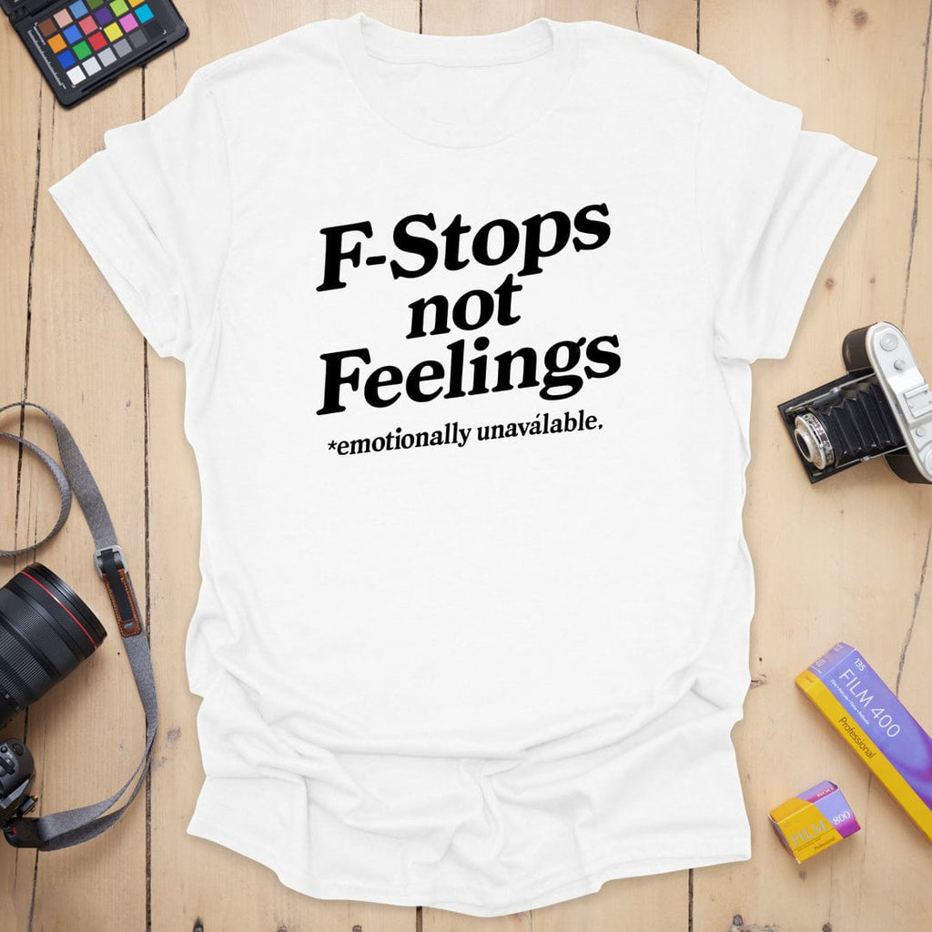 Not Feelings T-Shirt