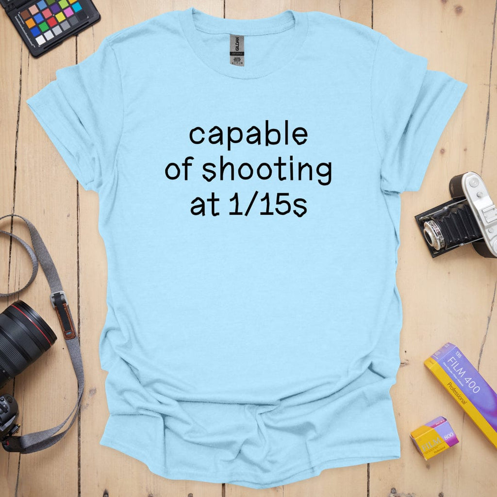 T-Shirt With Wobbly Font 1/15s Photographer Humor