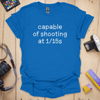 T-Shirt With Wobbly Font 1/15s Photographer Humor
