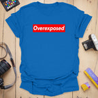 Overexposed T-Shirt
