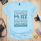 T-Shirt With Photography Love Language Graphic