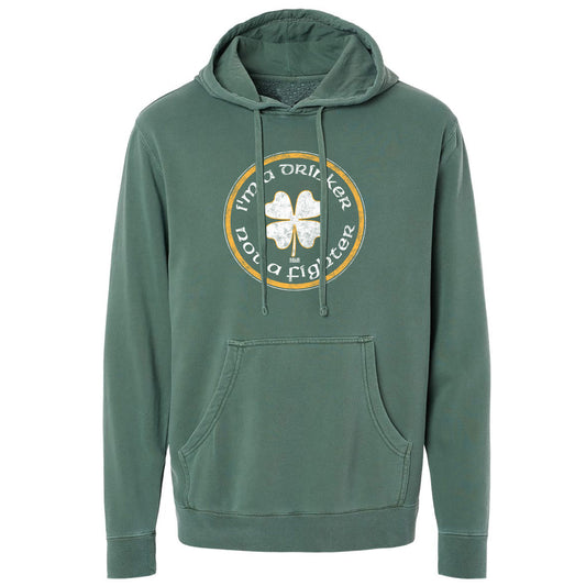 I'm a Drinker Not a Fighter Vintage Wash Pullover Hoodie