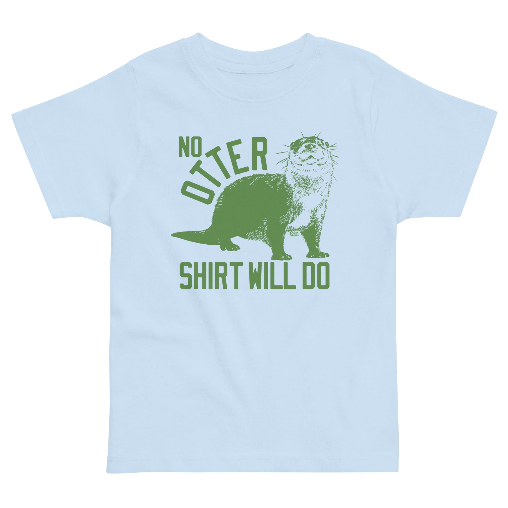 Toddler's No Otter Shirt Retro Marine Extra Soft T-Shirt | Funny Animal Tee | Solid Threads