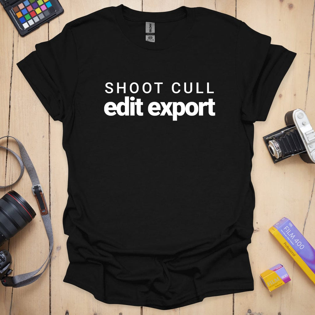T-Shirt for Photographers With a Shoot Cull Edit Export Design