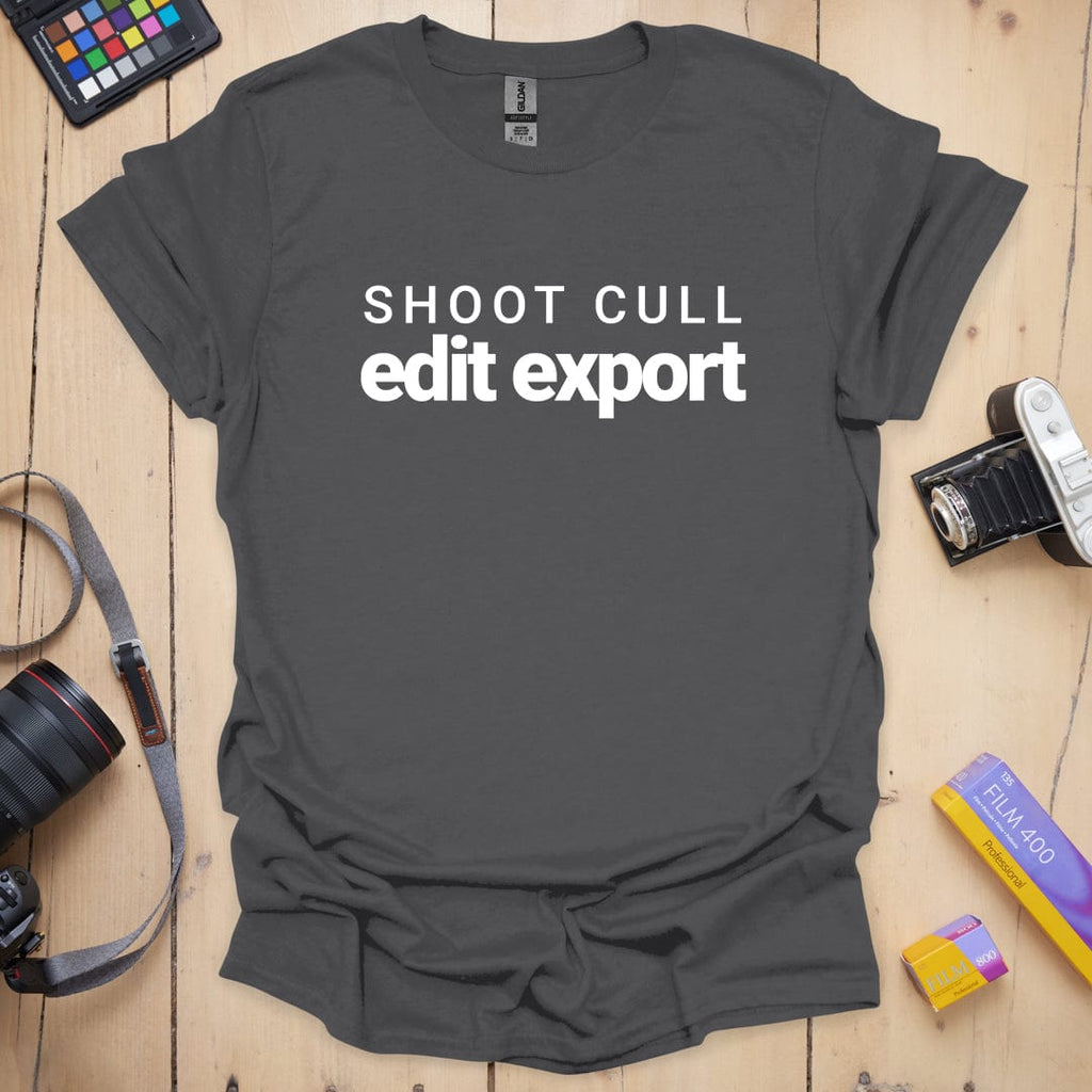 T-Shirt for Photographers With a Shoot Cull Edit Export Design