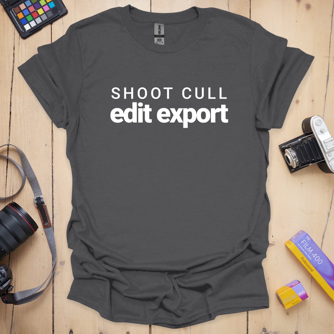T-Shirt for Photographers With a Shoot Cull Edit Export Design