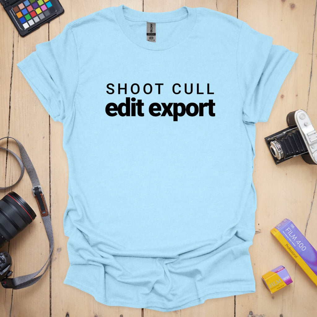 T-Shirt for Photographers With a Shoot Cull Edit Export Design