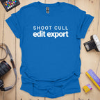 T-Shirt for Photographers With a Shoot Cull Edit Export Design