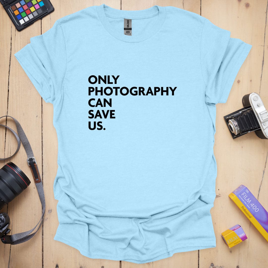 T-Shirt With Photography Can Save Us Graphic