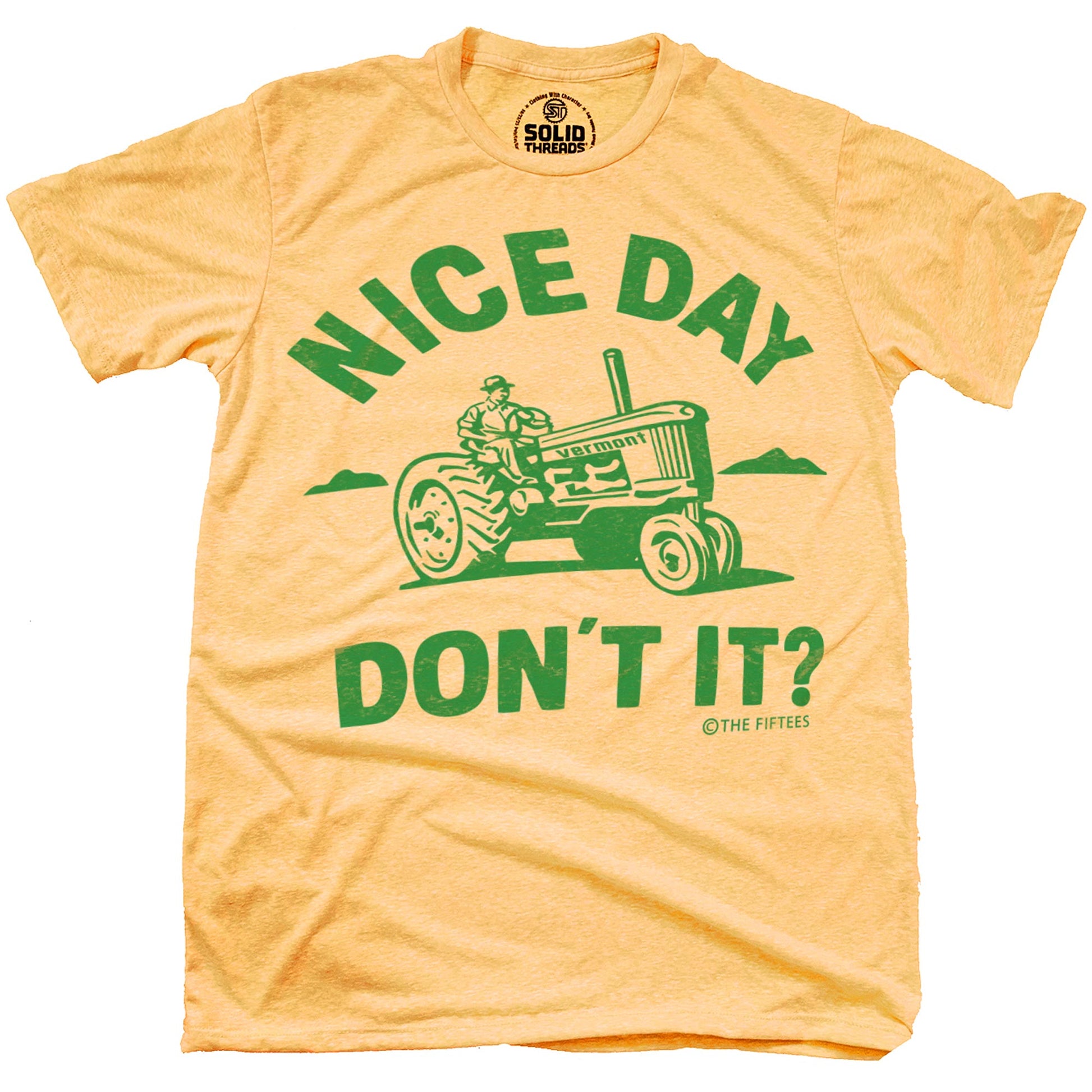 Men's Nice Day Don'T It Funny Graphic T-Shirt | Vintage Vermont Farming  Tee | Solid Threads
