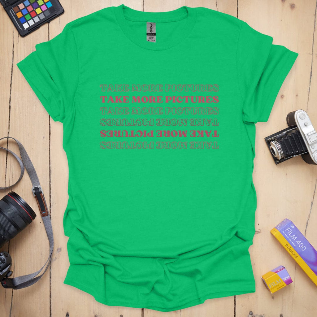 T-Shirt With Take More Photo Reminder