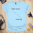 T-Shirt With Typographic Take More Pictures Design