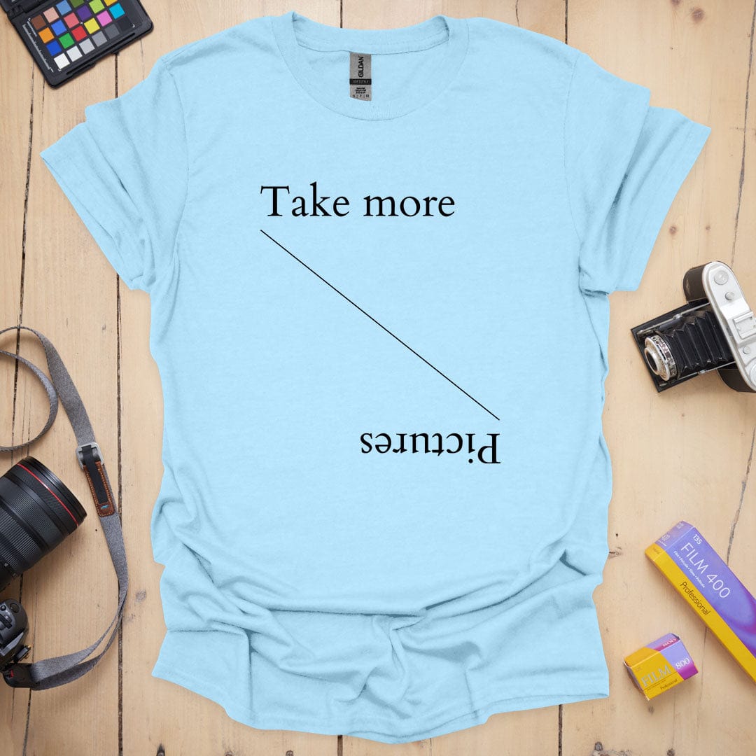 T-Shirt With Typographic Take More Pictures Design
