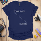 T-Shirt With Typographic Take More Pictures Design