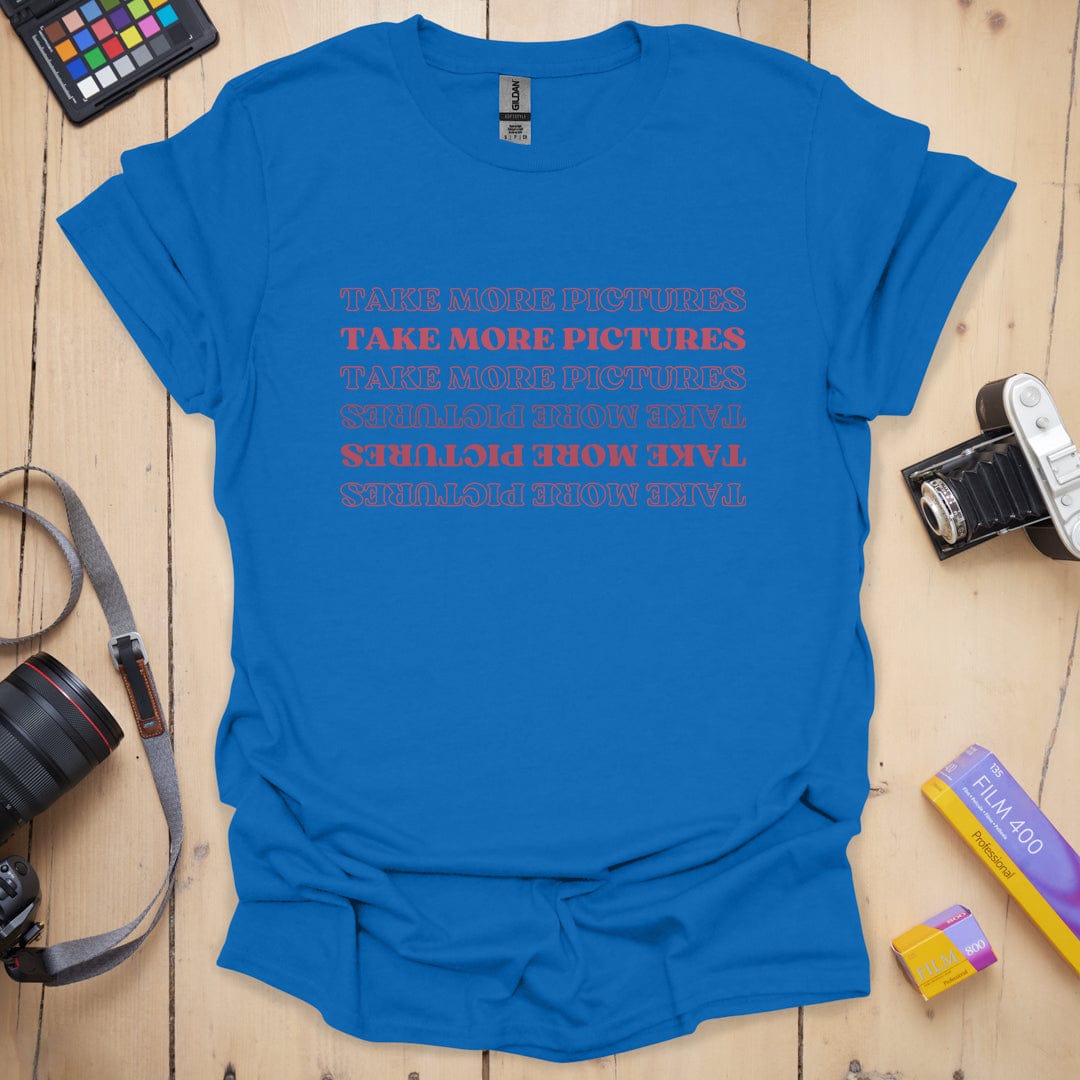 T-Shirt With Take More Photo Reminder