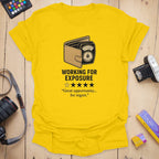 T-Shirt With Working For Exposure Creative Humor